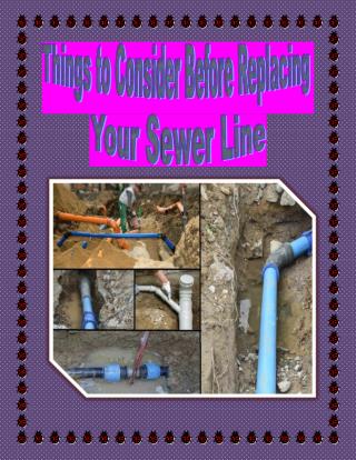 Things to Consider Before Replacing Your Sewer Line