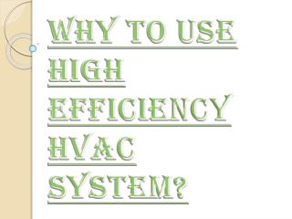 Reasons Why You Should Use High Efficiency HVAC System