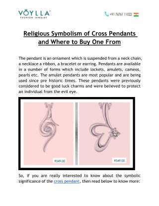 Religious symbolism of Cross pendants and where to buy one from