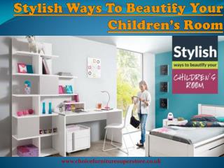 Stylish Ways To Beautify Your Children’s Room