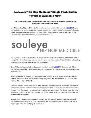 Souleye’s “Hip Hop Medicine” Single Feat. Dustin Tavella is Available Now!