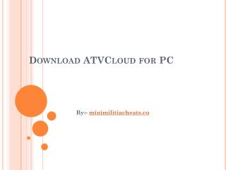 ATVCloud for PC Features