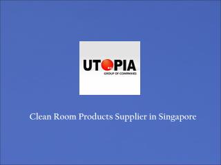Clean Room Products Supplier in Singapore