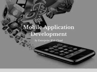 Mobile application development Brampton | Enterprise Web Cloud