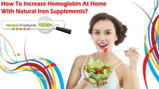 How To Increase Hemoglobin At Home With Natural Iron Supplements?