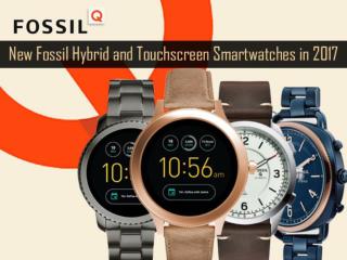 New Fossil Hybrid and Touchscreen Smartwatches in 2017