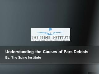 Understanding the Causes of Pars Defects