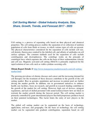 Cell Sorting Market Analysis And Forecast 2025 Segmented By Technology & Applications