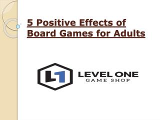 5 Positive Effects of Board Games for Adults