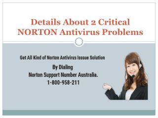 Details About 2 Critical NORTON Antivirus Problems