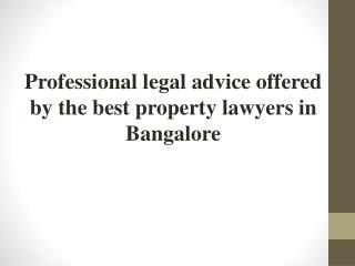 Best Property Lawyers in Bangalore