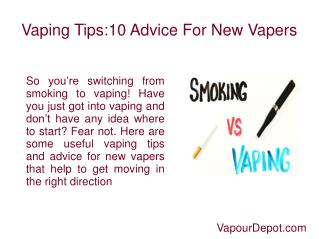 Vaping Tips 10 Advice for New Vapers