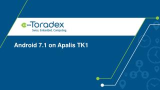 Android 7.1 on Apalis TK1 - NVIDIA TK1-based SoM