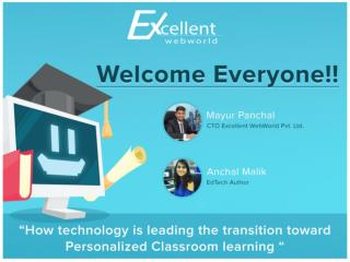 How Technology is Leading the Transition Toward Personalize Classroom Learning - Webinar