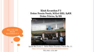 0811 1721 280, Best Anti Aging Skin Care di Jakarta Timur F2 Beauty Clinique