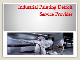 Industrial Painting Detroit Service Provider