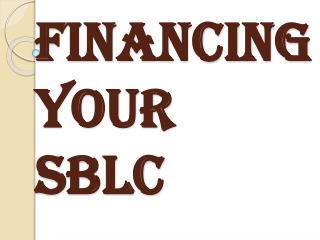 Ways Through Which an SBLC Can Be Used