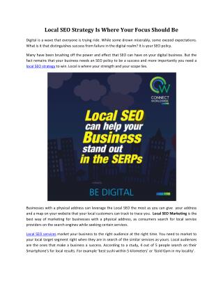 Local SEO Strategy Is Where Your Focus Should Be