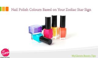 Nail Colours Based on Your Zodiac Star Sign - MyGlamm