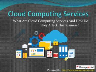 What Are Cloud Computing Services And How Do They Affect The Business