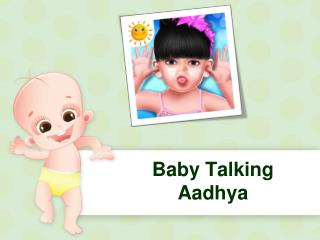 Baby Talking Aadhya - Free Talking Game