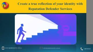 Create A True Reflection Of Your Identity With Reputation Defender Services