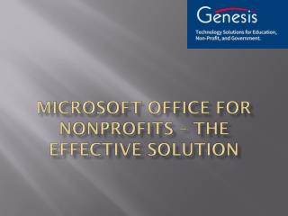 MICROSOFT OFFICE FOR NONPROFITS – THE EFFECTIVE SOLUTION