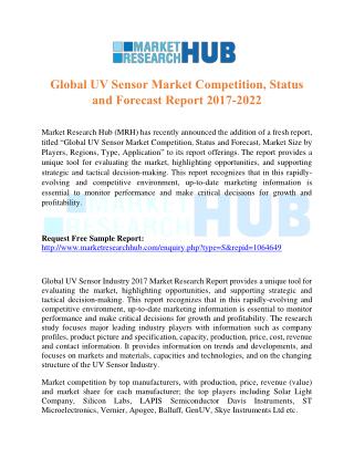 Global UV Sensor Market Competition, Status and Forecast Report 2017-2022