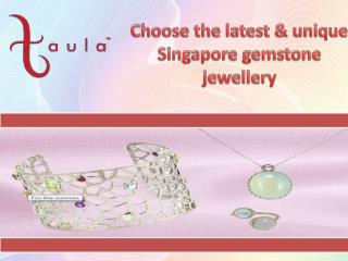 The collection of Singapore gemstone Jewellery: