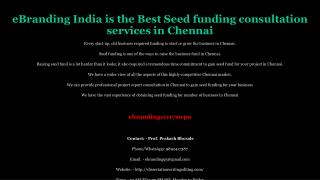 68 eBranding India Provides the Best Seed Funding Consultation Services In Chennai