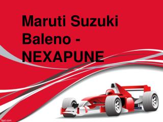 Maruti suzuki baleno Nexapune