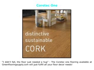 Coretec One