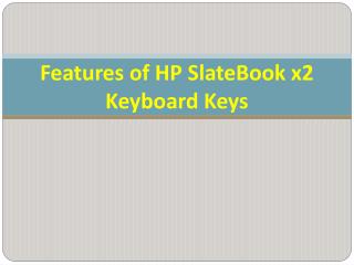 Features of HP SlateBook x2 Keyboard Keys