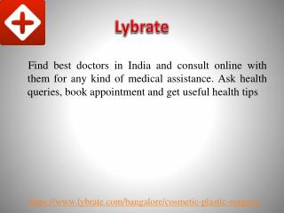 Best Plastic Surgeon in Bangalore | Lybrate