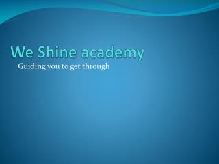 We Shine Academy