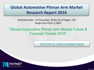 Global Automotive Pitman Arm Market Forecast & Trends 2016