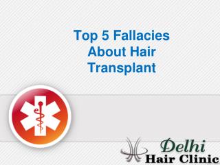 Top 5 Fallacies About Hair Transplant