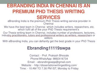 eBranding India in Chennai is an Premium PhD Thesis Writing Services