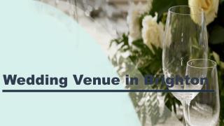 Wedding Venue in Brighton