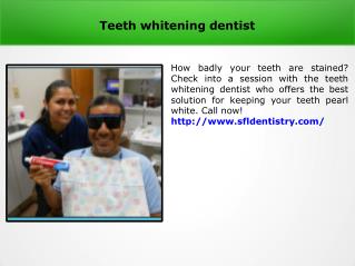 Teeth whitening dentist