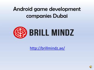 Android game development Dubai