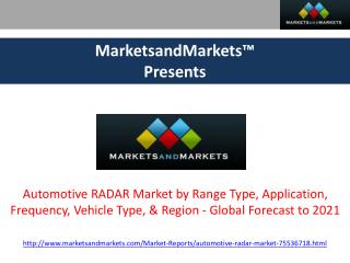 Automotive RADAR Market - Global Forecast to 2021