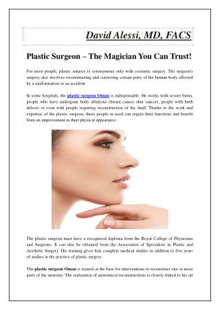 Plastic Surgeon – The Magician You Can Trust!