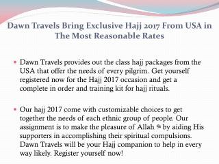 Dawn Travels Bring Exclusive Hajj 2017 From USA