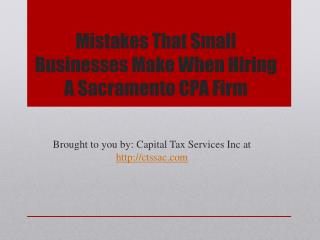 Mistakes That Small Businesses Make When Hiring A Sacramento CPA Firm