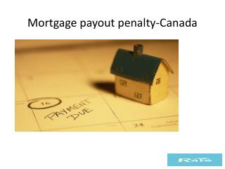 Mortgage payout penalty-Canada