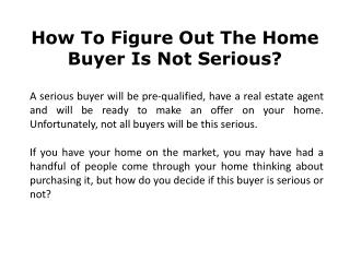 How To Figure Out The Home Buyer Is Not Serious?