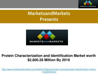 Protein Characterization and Identification Market worth $2,600.28 Million By 2019