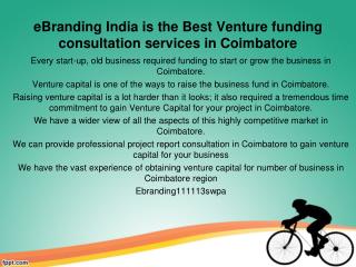 eBranding India is the Best Venture funding consultation services in Coimbatore