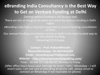 eBranding India Consultancy is the Best Way to Get an Venture Funding at Delhi